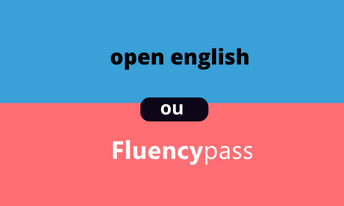 Open English ou Fluencypass: Qual é o melhor curso de inglês